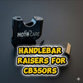 Handlebar raisers - CB350RS & Highness